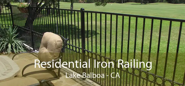 Residential Iron Railing Lake Balboa - CA