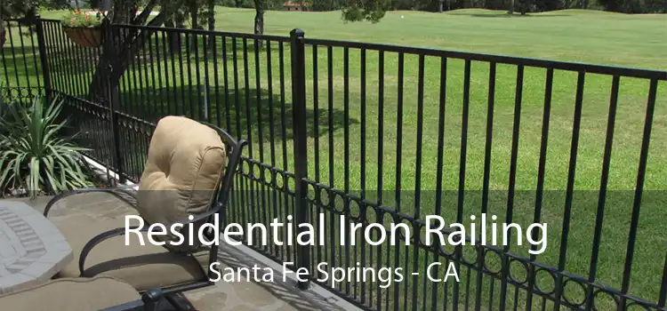 Residential Iron Railing Santa Fe Springs - CA